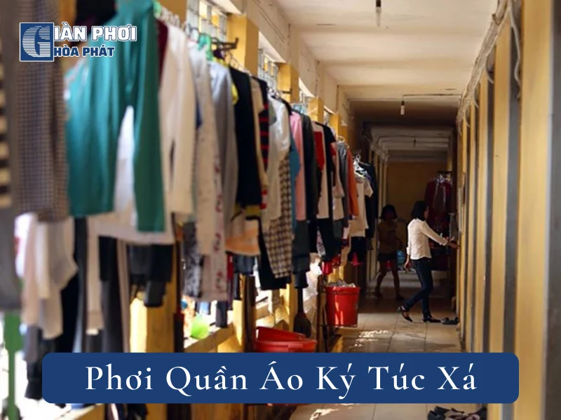 Phơi Quần Áo Ký Túc Xá Như Thế Nào Để Khô Nhanh, Thơm Tho?